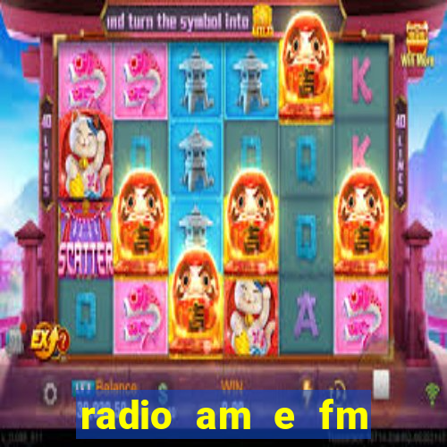 radio am e fm casas bahia